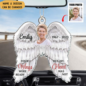 Memorial Upload Photo Angel Wings, Your Wings Were Ready But My Heart Was Not Personalized Car Ornament