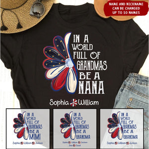 American Flag Daisy Flower For Give In A World Full Of Grandmas Be A Mimi And Kids Personalized T-Shirt