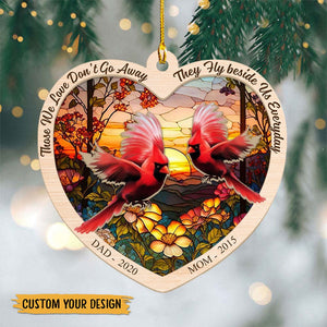 Those We Love Don't Go Away - Personalized Suncatcher Ornament - Best Gift For Family