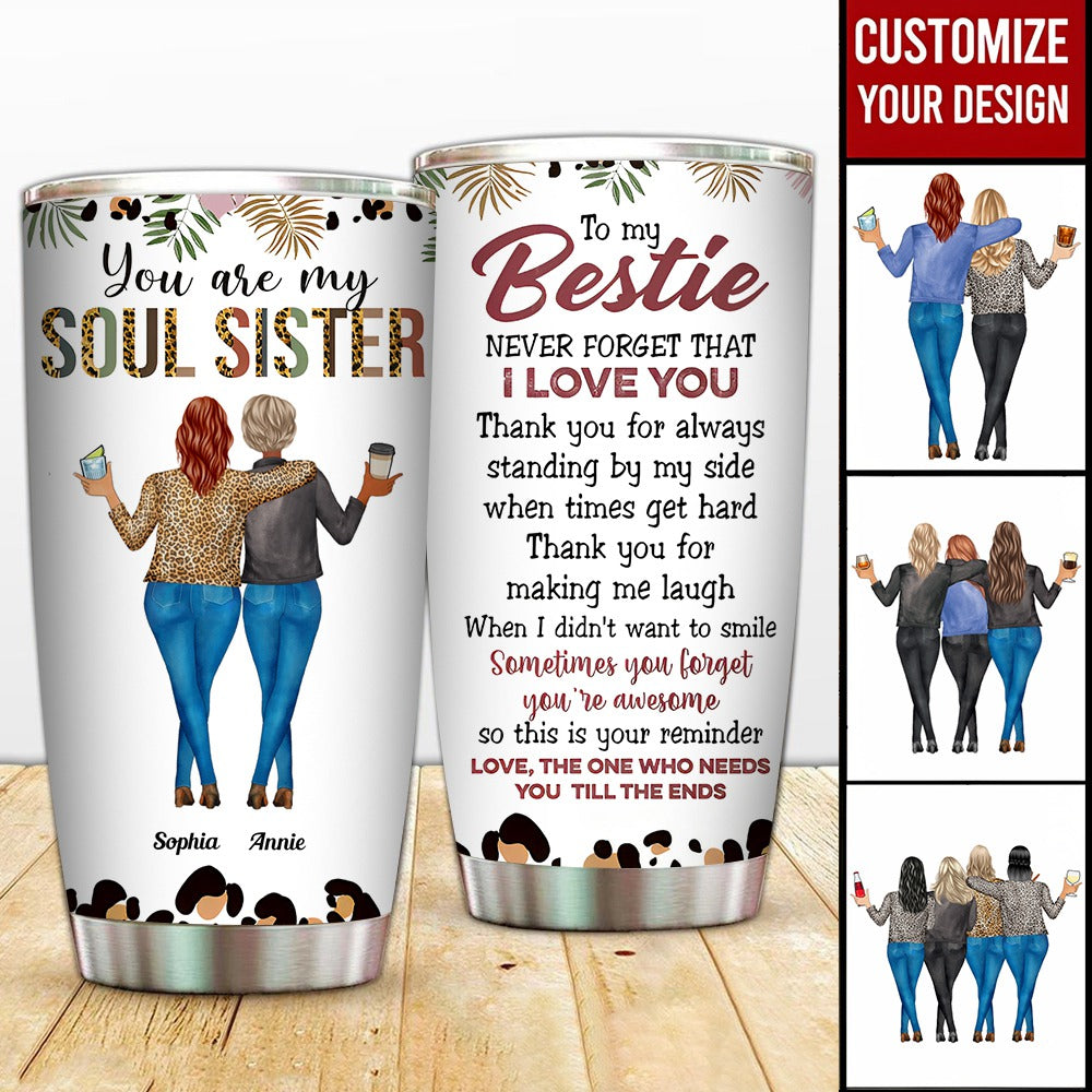 You Are My Soul Sister - Personalized Tumbler Cup - Anniversary, Birthday Gift For Friend, Soul Sister, Bff, Bestie, Best Friend