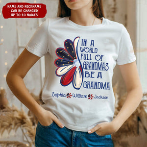 American Flag Daisy Flower For Give In A World Full Of Grandmas Be A Mimi And Kids Personalized T-Shirt