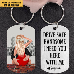 Drive Safe - Personalized Engraved Stainless Steel Couple Keychain