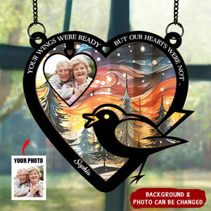 Your Wings Were Ready - Personalized Window Hanging Suncatcher Photo Ornament