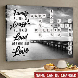 Personalized Family A Little Bit Of Crazy Loud Lot Of Love Multi-Names Crossword Poster