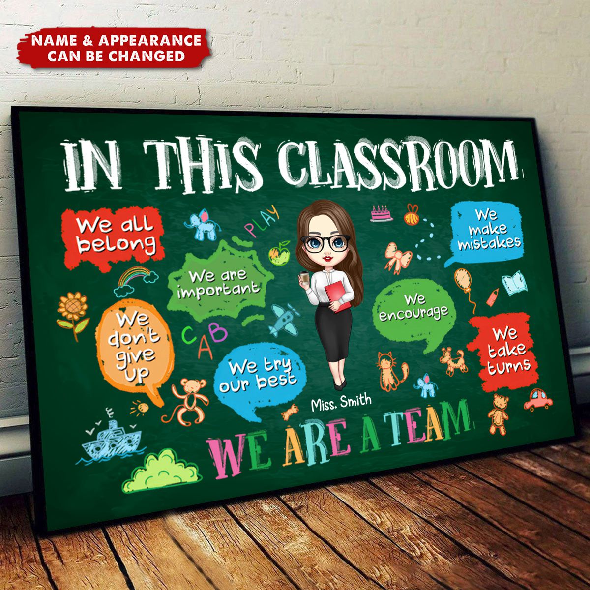 In This Classroom We Are A Team - Personalized Poster - Back To School, 1st Day of School - Custom Gift For Teachers & Educators, Classroom Decoration