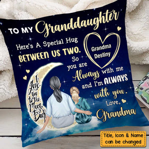 Granddaughter Always With You Hug Pillow