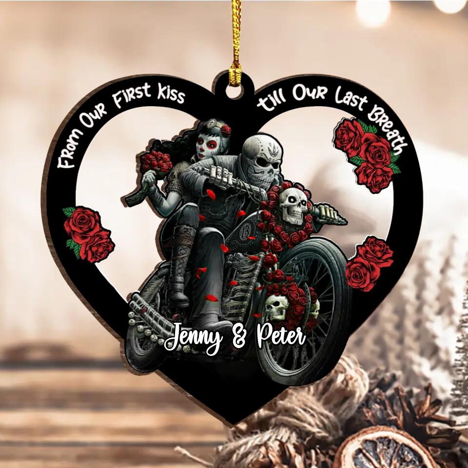 Custom Skeleton Couple Ornament - Christmas Gift Idea For Couple - From Our First Kiss Till Our Last Breath