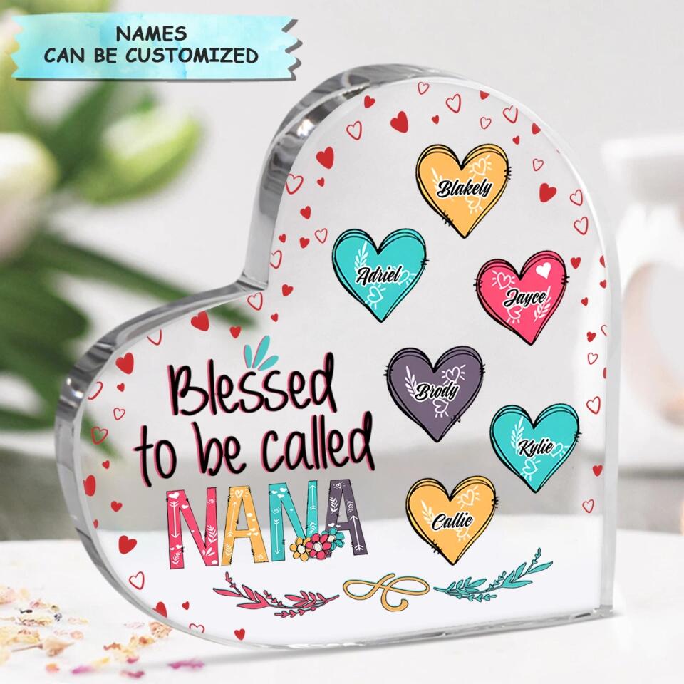 Personalized Acrylic Plaque - Gift For Grandma - Blessed To Be Called Nana