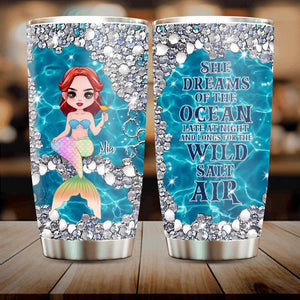 Custom Mermaid Tumbler - Gift Idea For Mermaid/Ocean Lovers - She Dreams Of The Ocean Late At Night And Longs For The Wild Salt Air