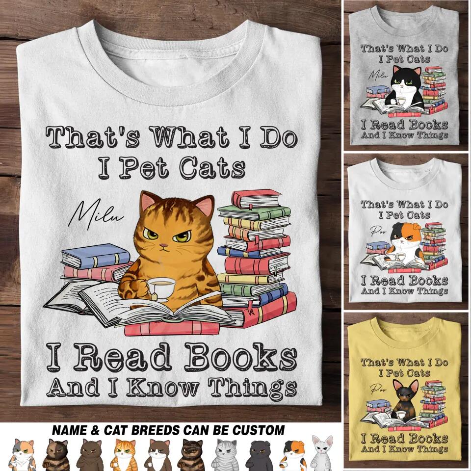 Personalized That's What I Do I Pet Cats I Read Books Tshirt