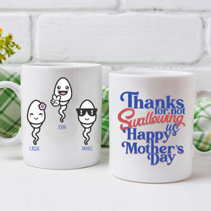 Thanks For Not Swallowing Us - Personalized Mug - Mother's Day, Funny, Birthday Gift For Mom, Mother, Wife Mug - Gift For Mom