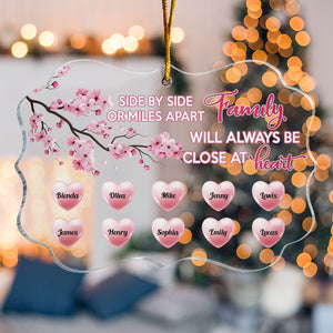 Family Will Always Be Close At Heart - Personalized Acrylic Ornament - Christmas Gift For Family Members, Mom, Dad, Brothers, Sisters