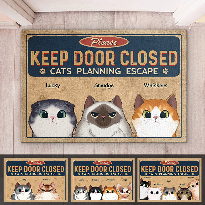 Keep Door Closed, Cats Planning Escaped - Cat Personalized Custom Decorative Mat - Gift For Pet Owners, Pet Lovers