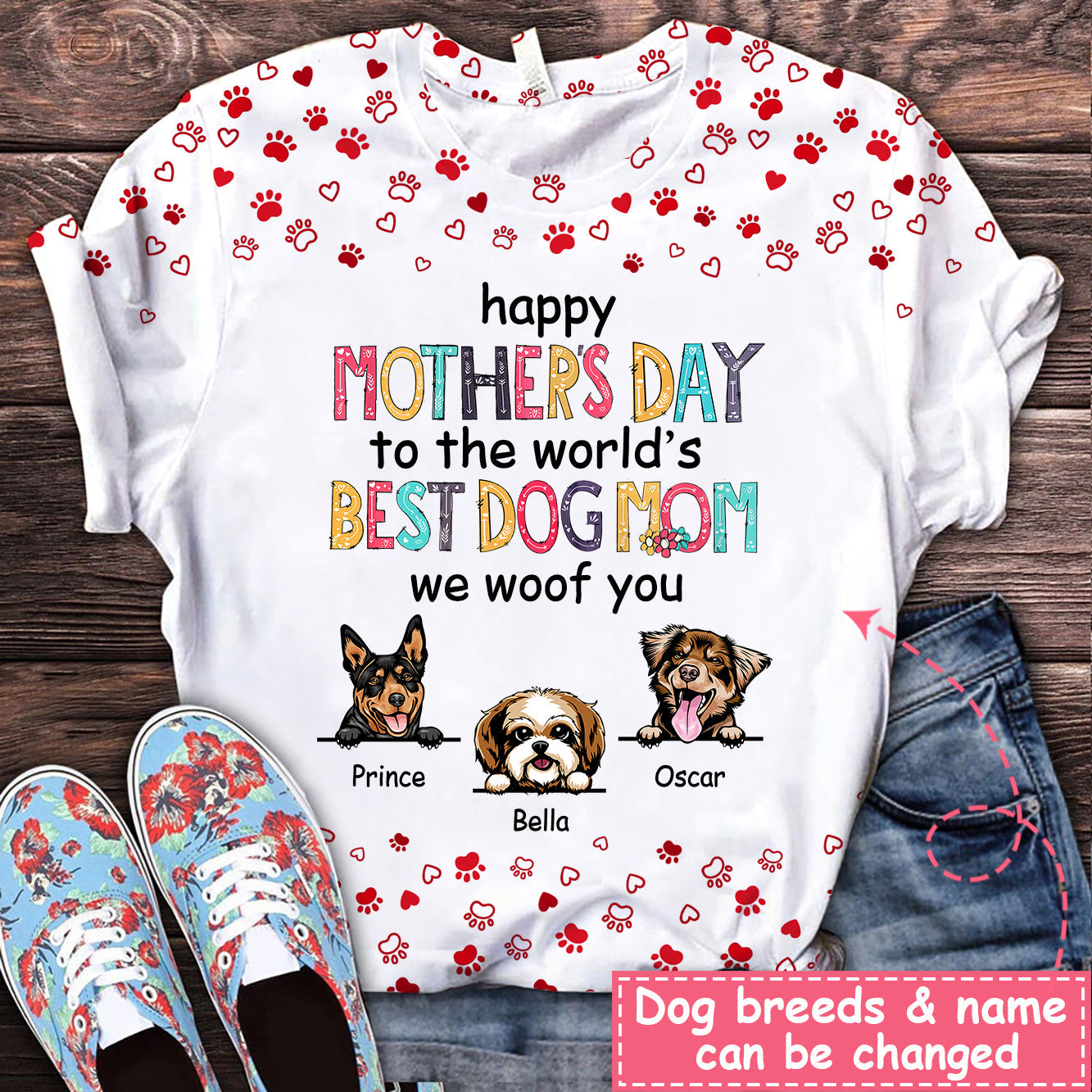 Happy Mother's Day To The World's Best Dog Mom! We Woof You - Gift For Mother's Day Personalized T-shirt