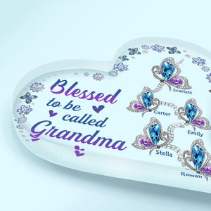 Personalized Heart Shaped Acrylic Plaque  - Blessed To Be Called Grandma