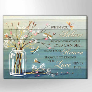 Sympathy Canvas Gifts When You Believe Dragonfly Wall Art Decor